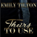 Emily Tilton - Theirs to Use: A Punishment Reverse Harem Romance (Unabridged)