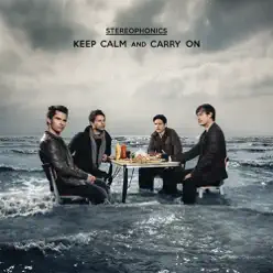 Keep Calm and Carry On (Deluxe Version) - Stereophonics