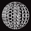 Machine Kid - EP