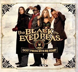 Black Eyed Peas Don't Phunk With My Heart