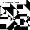 Os Catedráticos / Ataque album lyrics, reviews, download