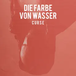 Die Farbe von Wasser - Curse