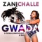 Gwada (feat. OkMalumKoolKat & Ras) - Zani Challe lyrics
