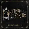 Fighting for Us album lyrics, reviews, download