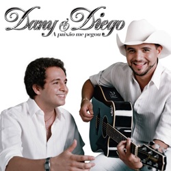 Dany & Diego - É por causa dela