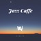 Jazz Caffe - DaWave lyrics