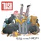 Trash (feat. Y-Dresta) - Pluss lyrics