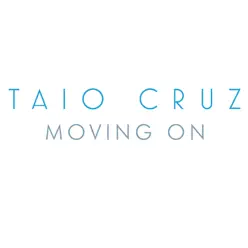 Moving On (Kardinal Beats Remix) - Single - Taio Cruz