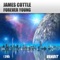 Forever Young (Extended) - James Cottle lyrics