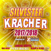 Verschiedene Interpreten - Silvester Kracher 2017/2018 powered by Xtreme Sound artwork