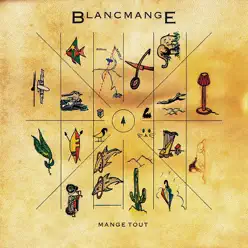 Mange Tout (Deluxe Edition) - Blancmange