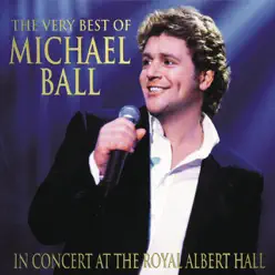 The Very Best of Michael Ball - Michael Ball
