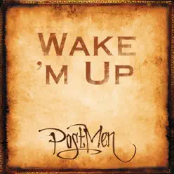 Wake 'M Up - Single - Postmen