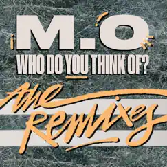 Who Do You Think Of? (Ed Solo Remix) Song Lyrics