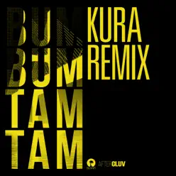 Bum Bum Tam Tam (Kura Remix) - Single - MC Fioti
