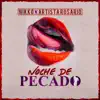 Noche De Pecado (feat. Artista Rosario) - Single album lyrics, reviews, download