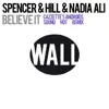 Stream & download Believe It (Cazzette's Androids Sound Hot Remix) - Single