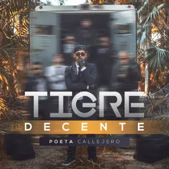 Tigre Decente by Poeta Callejero album reviews, ratings, credits