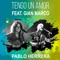 Tengo un Amor (feat. Gian Marco) - Pablo Herrera lyrics