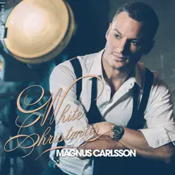 White Christmas - Single - Magnus Carlsson