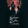 Super Dark Times (Music From The Motion Picture), 2017