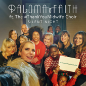 Silent Night (feat. The Thank You Midwife Choir) - Paloma Faith