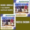 Daniel Arriaga Y Grupo Castillo Fuerte - Si Tuvieras Fe