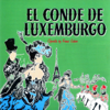 El Conde de Luxemburgo - Orquesta Camara De Madrid