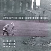 Everything But the Girl - Ugly Little Dreams