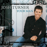 Josh Turner - Your Man artwork