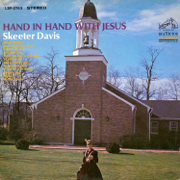 Hand in Hand with Jesus - Skeeter Davis