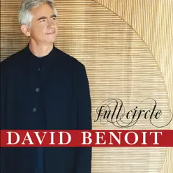 Full Circle - David Benoit Full Circle - David Benoit