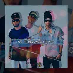 No Perdamos Tiempo - Single - Aldemar y Neo
