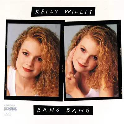 Bang Bang - Kelly Willis Bang Bang - Kelly Willis