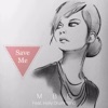 Save Me (feat. Holly Drummond) - Single