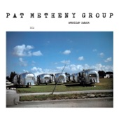 Pat Metheny Group - Airstream