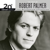 20th Century Masters: The Millennium Collection: The Best of Robert Palmer artwork
