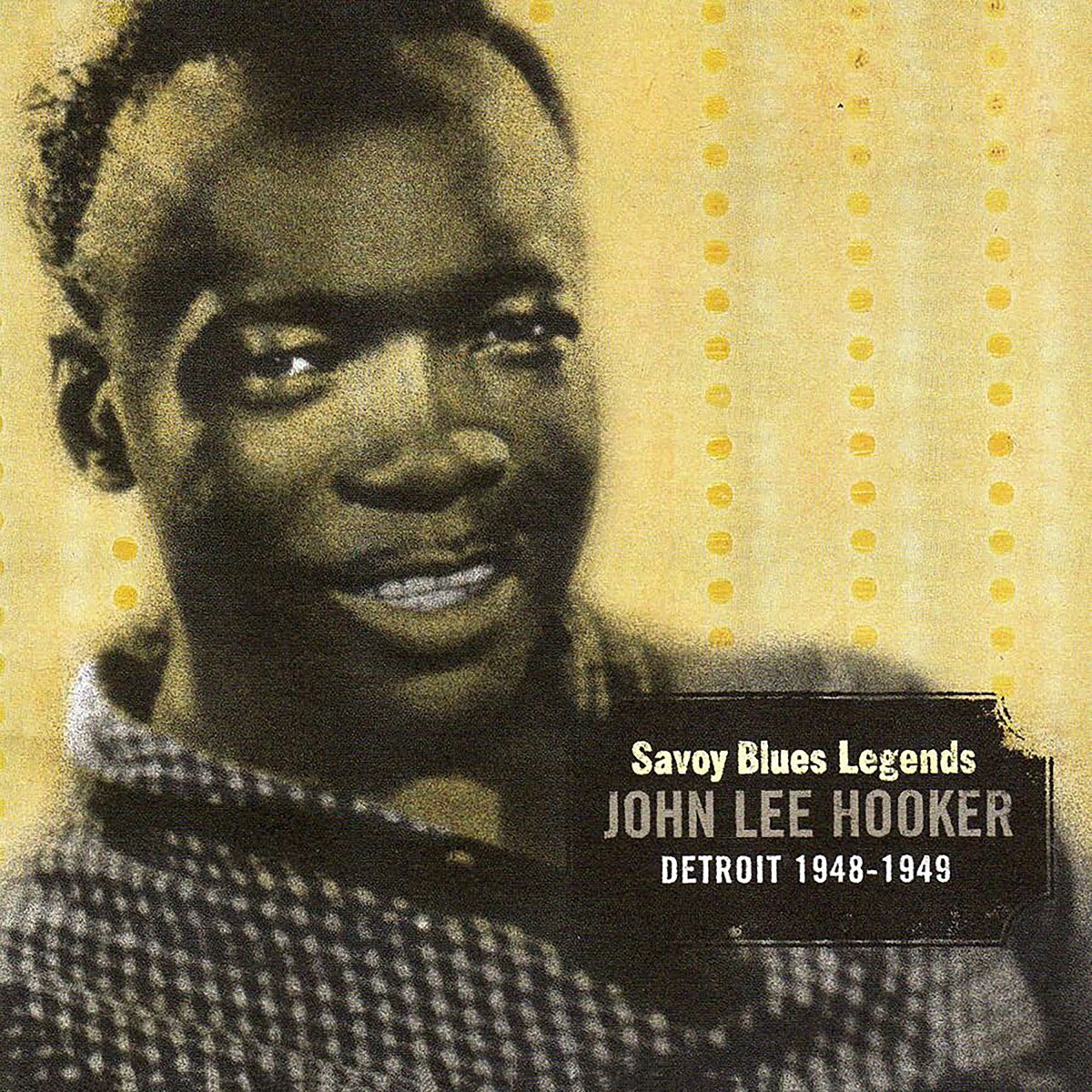 ‎Savoy Blues Legends: John Lee Hooker (Detroit 1948-1949) By John Lee ...