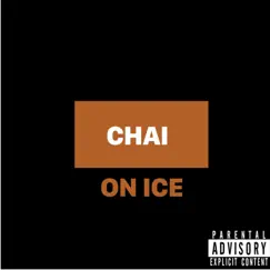Chai - Single by Elijah Gold album reviews, ratings, credits