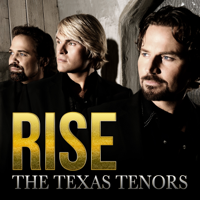 The Texas Tenors - Rise artwork