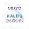 Kaleidoscope - Ukiyo lyrics