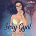 Sexy Gyal song reviews