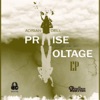 Praise Voltage (feat. Bawn Agen) - Single