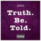 Truth Be Told - WestSideDayo lyrics