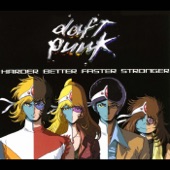 Daft Punk - Harder Better Faster Stronger