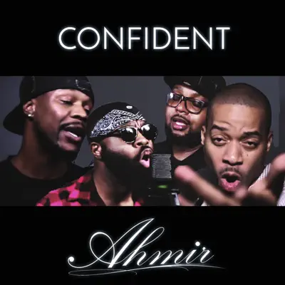 Confident - Single - Ahmir