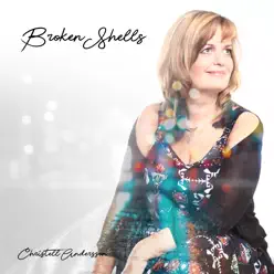 Broken Shells - Single - Christell Broken Shells - Single - Christell