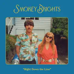 Right Down the Line - Single by Smokey Brights album reviews, ratings, credits