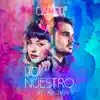 Stream & download Lo Nuestro (feat. Mon Laferte) - Single