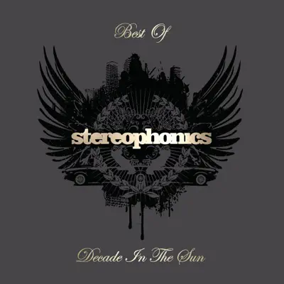 Decade In the Sun: Best of Stereophonics - Stereophonics